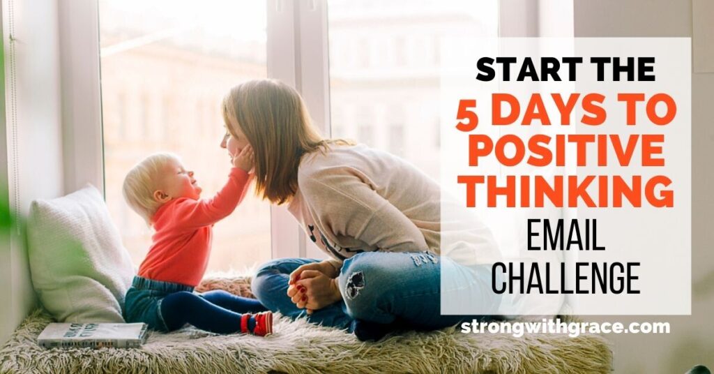 How To Start Positive Thinking As A Mom