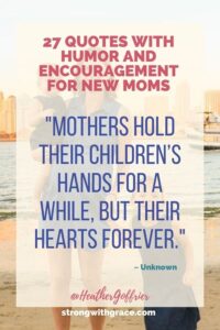 Encouragement For New Mothers