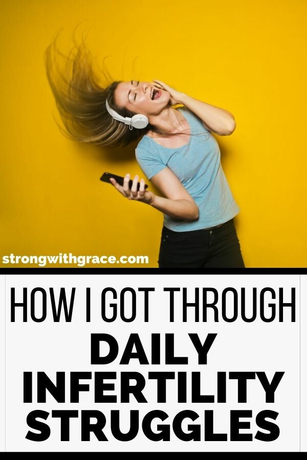 How I Got Through Daily Infertility Struggles