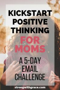 Learn positive self-talk activities and mom self care truths to start thinking positive thoughts!