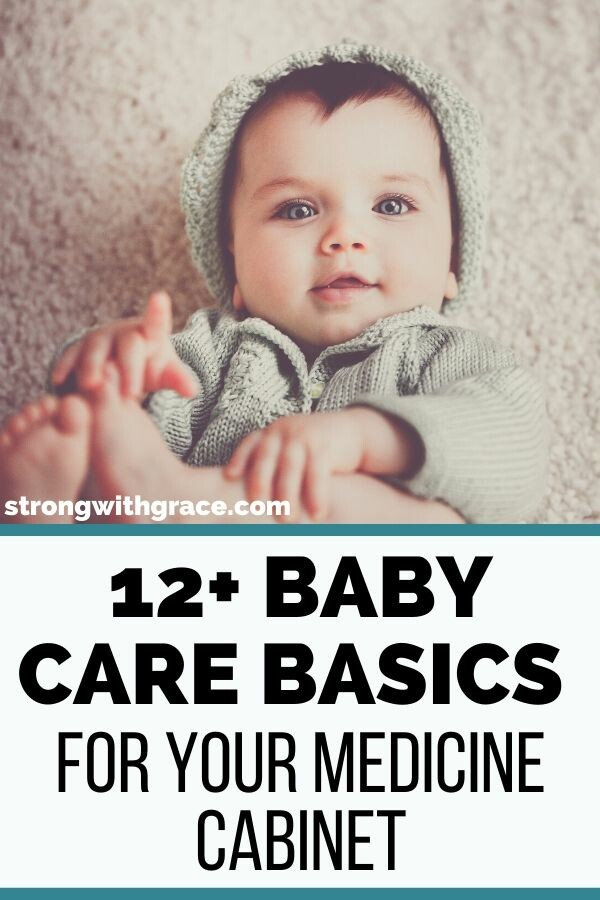 Baby Care Basics For Your Medicine Cabinet