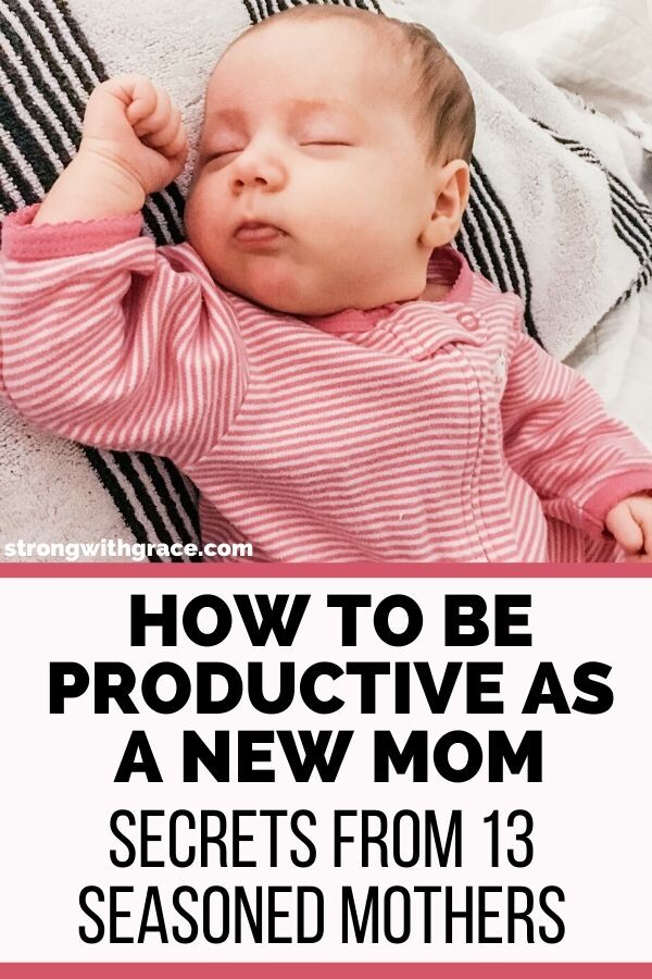 How To Be Productive As A New Mom