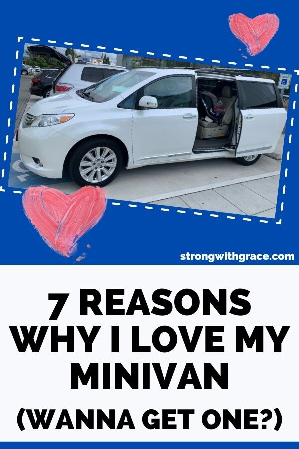 7 Reasons Why I Love My Minivan (Wanna Get One?)